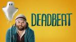 Spooky yet Comic 'Deadbeat' only on Comedy Central